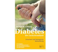 Diabetes und seine biologische Behandlung: Ein Ratgeber aus der ärztlichen Praxis mit Vollwertkost-Rezepten: 10