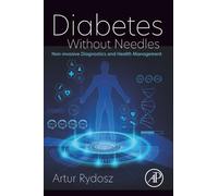 Diabetes Without Needles: Non-invasive Diagnostics and Health Management