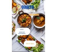 Diabetic Cookbook For Seniors: Simple Recipes And Smart Eating for Seniors