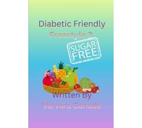 Diabetic Friendly Freestyle 2