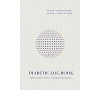 Diabetic Log Book: Daily Blood Sugar, Insulin & Carb Tracker with 3-Month Weekly Medical Summary | Type 1 & Type 2 Diabetes Journal | Large Print, 6x9 in