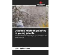 Diabetic microangiopathy in young people: Screening for microangiopathy in type 1 diabetes in the pediatric setting