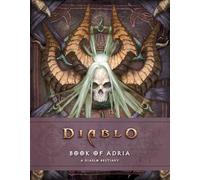 Brooks, R: Diablo Bestiary - The Book of Adria by Robert Brooks