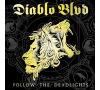 Diablo Blvd – Follow The Deadlights