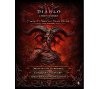 DIABLO IV: LORD OF HATRED - COMPLETE OFFICIAL GAME GUIDE (2026 EDITION): Master the Darkness, Conquer Sanctuary, and Forge Your Ultimate Legend