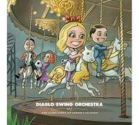 Diablo Swing Orchestra - Sing-Along Songs For The Damned & Deliri