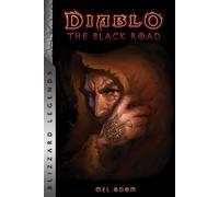 Mel Odom Diablo: The Black Road (Tascabile) Diablo: Blizzard Legends
