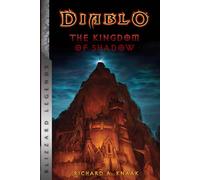 Richard A. Knaak Diablo: The Kingdom of Shadow (Tascabile)
