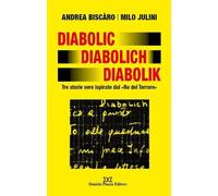 Diabolic Diabolich Diabolik - [Daniela Piazza Editore]