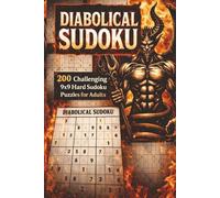 Diabolical Sudoku: 200 Challenging 9x9 Hard Sudoku Puzzles for Adults | 6x9 Inches | Solutions Included