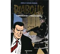 Diabolik Gli anni d'oro a Colori 3 contiene L'arresto di Eva e L'idolo di sangue Anno VII 3-4 NUOVO