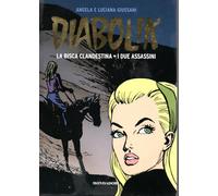 Diabolik Gli anni d'oro a Colori 6 contiene La bisca clandestina e I due assassini Anno VII 9-10 NUOVO
