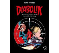 Diabolik. Il nuovo corso artistico e gli stili espressi dalle ori