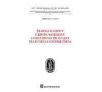 Diabolo suadente celibato, matrimonio e concubinato dei chierici