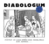 Diabologum - C'était un lundi après-midi semblable aux autres (vinyl)