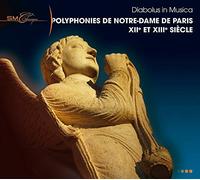 DIABOLUS IN MUSICA - POLYPHONIES DE NOTRE-DAME