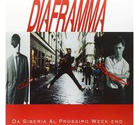 Diaframma - Da Siberia al Prossimo Weekend