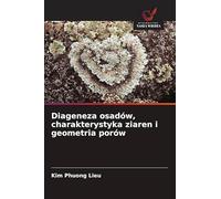 Diageneza osadów, charakterystyka ziaren i geometria porów