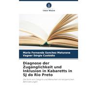 Diagnose der Zugänglichkeit und Inklusion in Kabaretts in SJ do Rio Preto: Die Sicht von Callgirls und Menschen mit körperlichen Behinderungen
