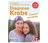 Diagnose Krebs: Zusammen stark bleiben
