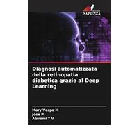 Diagnosi automatizzata della retinopatia diabetica grazie al Deep Learning