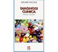 Diagnosi clinica. Teoria e metodo