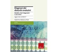 Diagnosi dei disturbi evolutivi. Modelli, criteri diagnostici e c
