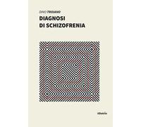 Diagnosi di schizofrenia