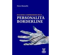 Diagnosi e Comprensione delle Personalità Borderline