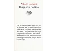 Diagnosi e destino