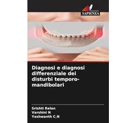 Diagnosi e diagnosi differenziale dei disturbi temporo-mandibolari