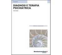 Diagnosi e terapia psichiatrica - Fasullo Silvio