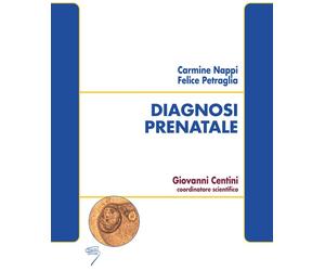 Diagnosi prenatale - 2006 - Poletto Editore