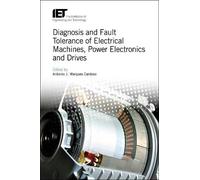 Diagnosis and Fault Tolerance of Electrical Machines, Power E (Copertina rigida)