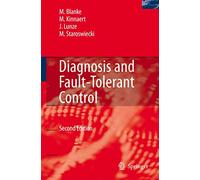 Diagnosis and Fault-Tolerant Control