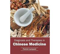 Diagnosis and Therapies in Chinese Medicine (Copertina rigida)