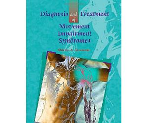 Diagnosis and Treatment of Movement Impairment Syndromes