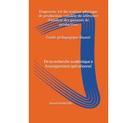 Diagnostic 4.0 du système physique de production : modèle de référence d’analyse des gammes de production: De la recherche académique à l’enseignement opérationnel