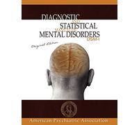Diagnostic and Statistical Manual Mental Disorders: DSM-I Original Edition