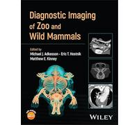 Diagnostic Imaging of Zoo and Wild Mammals