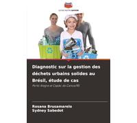 Diagnostic sur la gestion des déchets urbains solides au Brésil, étude de cas: Porto Alegre et Capão da Canoa/RS