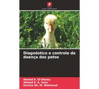 Diagnóstico e controle da doença dos patos