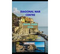 DIAGONAL MAR CENTRE TRAVEL GUIDE 2026: Barcelona Shopping & Local Life