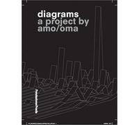 Diagrams. A project by Amo/Oma. Ediz. italiana e inglese