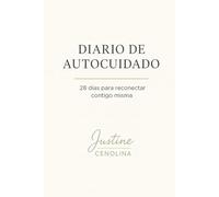 Diairo de autocuidado: 28 días para reconectar contigo misma