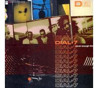 DIAL 7 - Never Enough Time