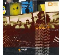 Dial-7 - Never Enough Time