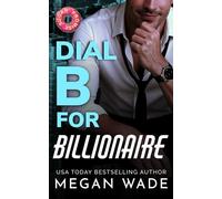 Dial B for Billionaire: a BBW billionaire romance: 1