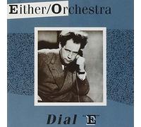 Dial E by Either/Orchestra (1995-10-17)