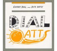 Dial,Garry & Oatts,Dick - Garry & Dick